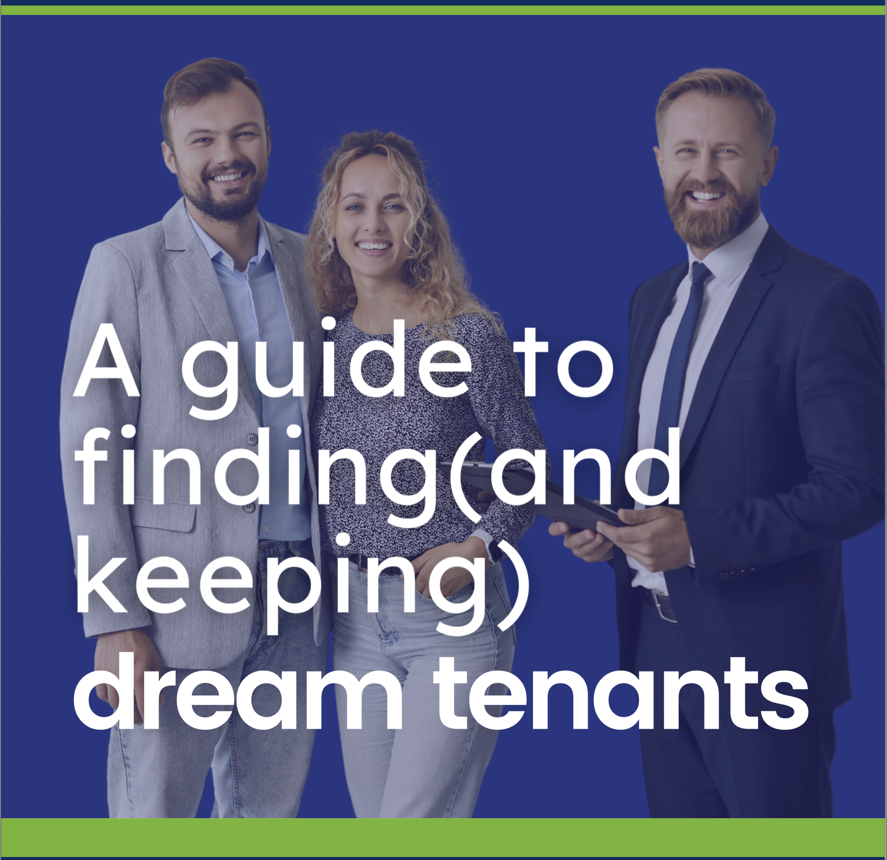 A Guide to Finding and Keeping Dream Tenants