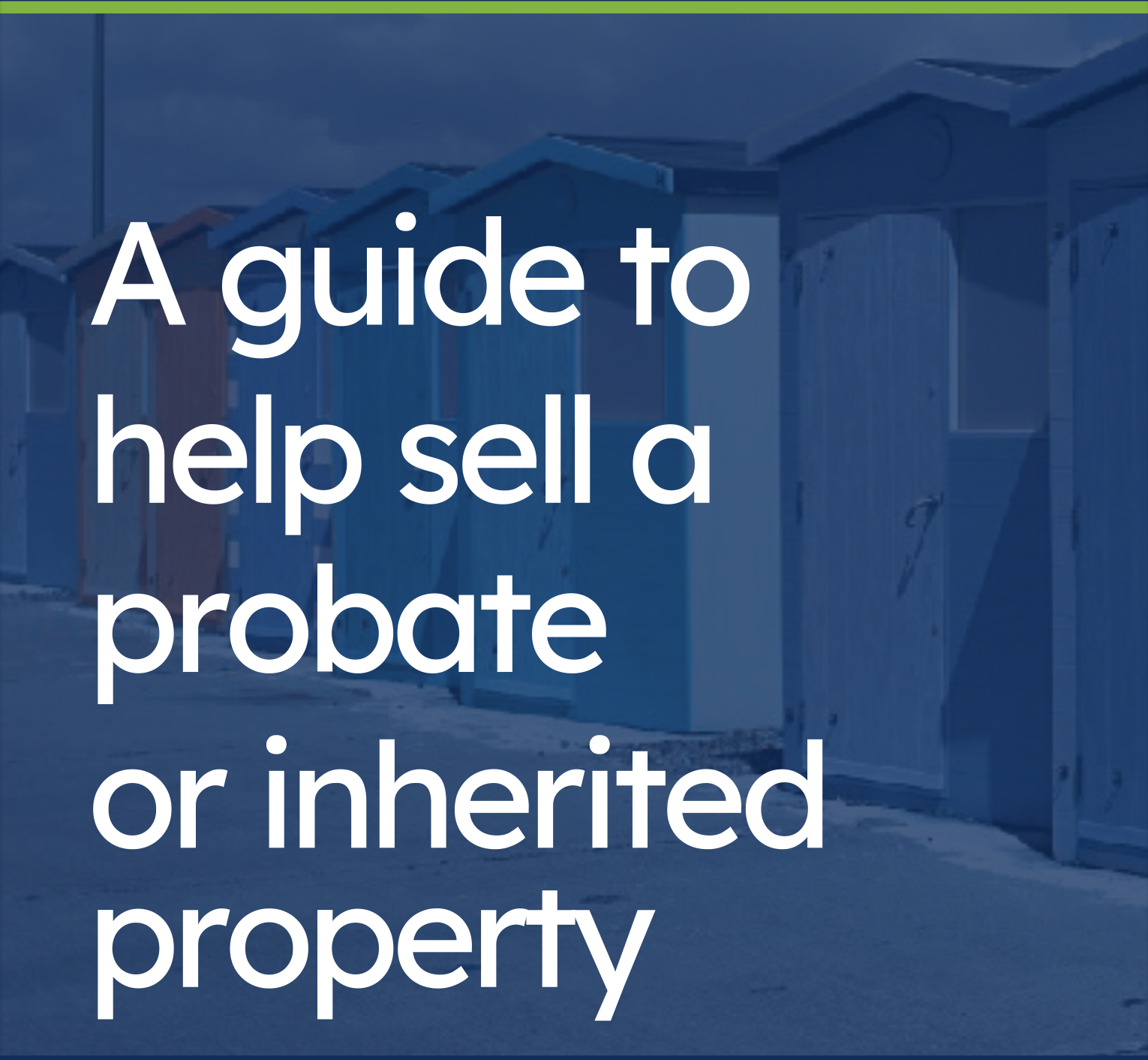 A Guide to Help Sell a Probate or Inherited Property