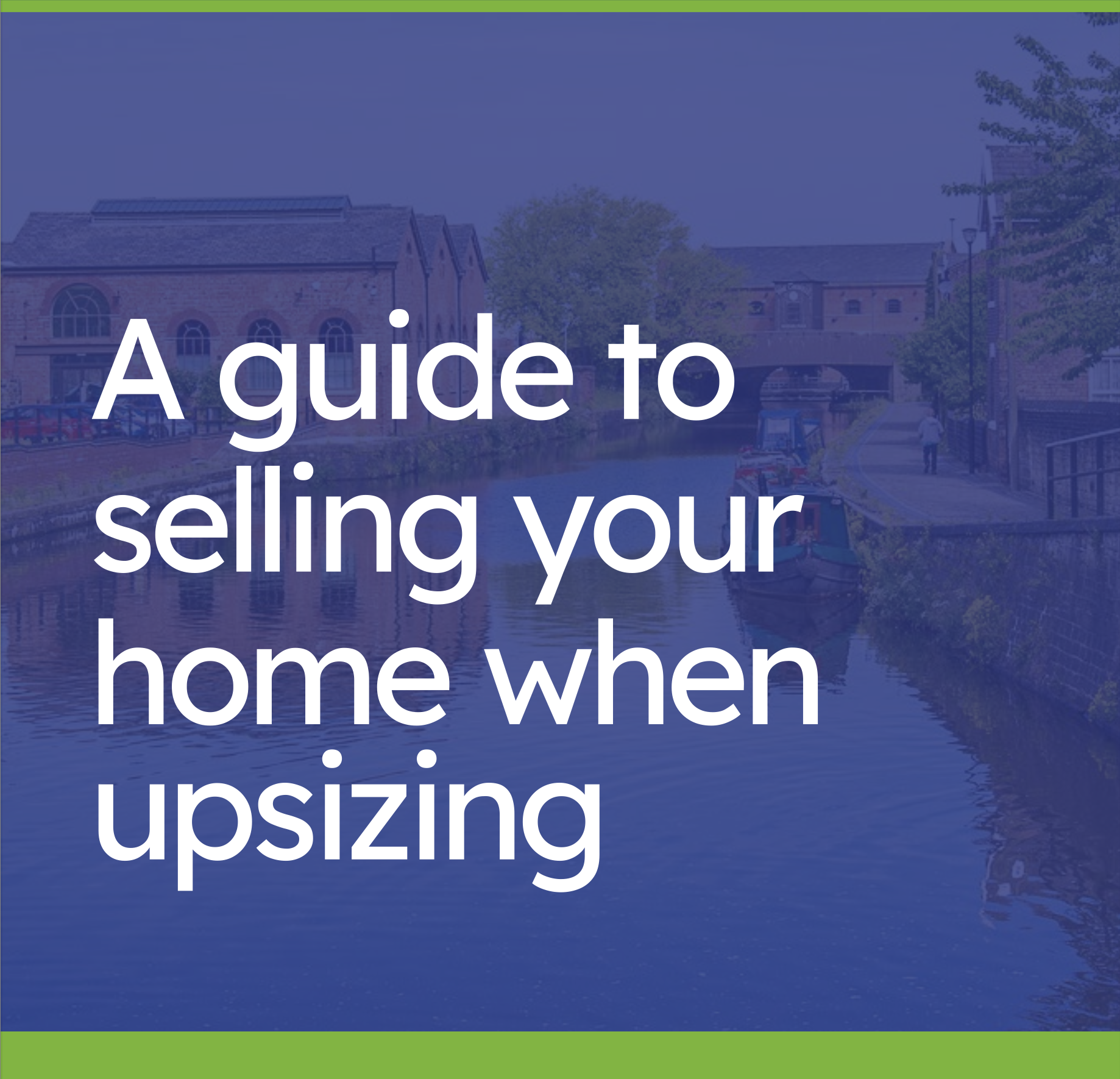 A Guide to Selling Your Home When Upsizing
